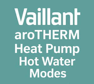 Arotherm Plus Hot Water Modes