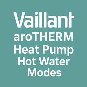 Arotherm Plus Hot Water Modes
