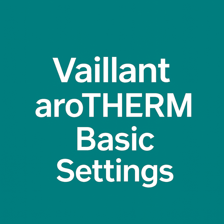 Vaillant Arotherm Basic Settings