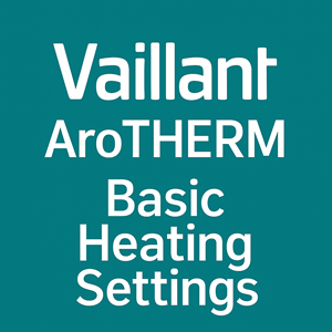 vaillant arotherm basic heating settings